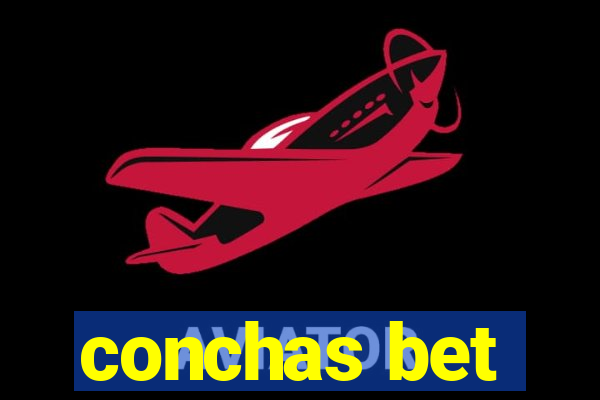 conchas bet